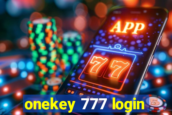 onekey 777 login